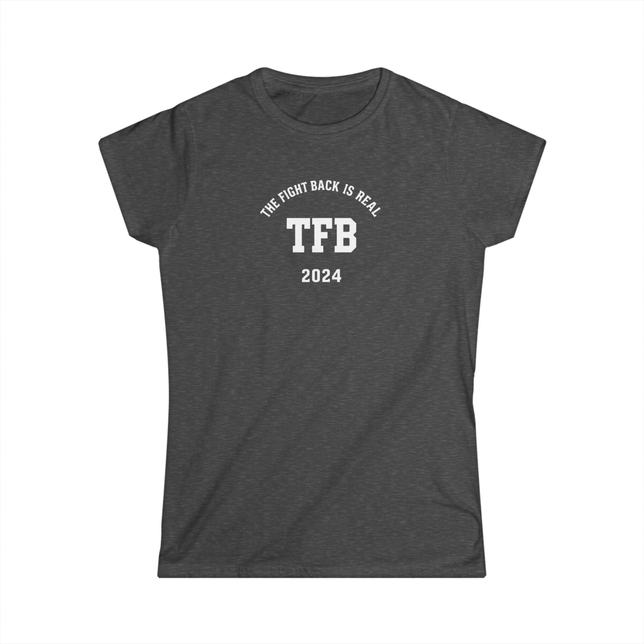 TFB 2024 Women's Tee — The Fight Back Is Real