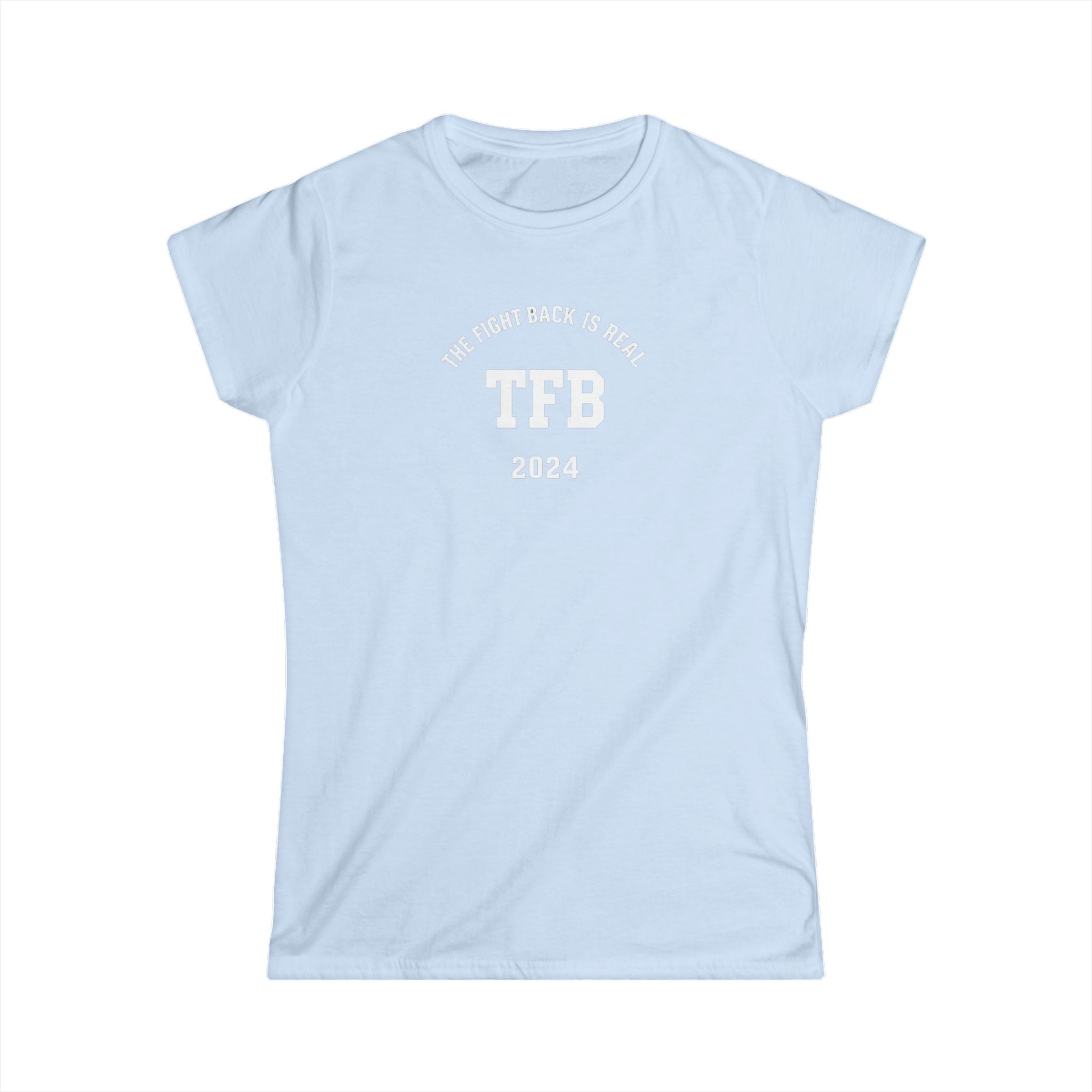 TFB 2024 Women's Tee — The Fight Back Is Real