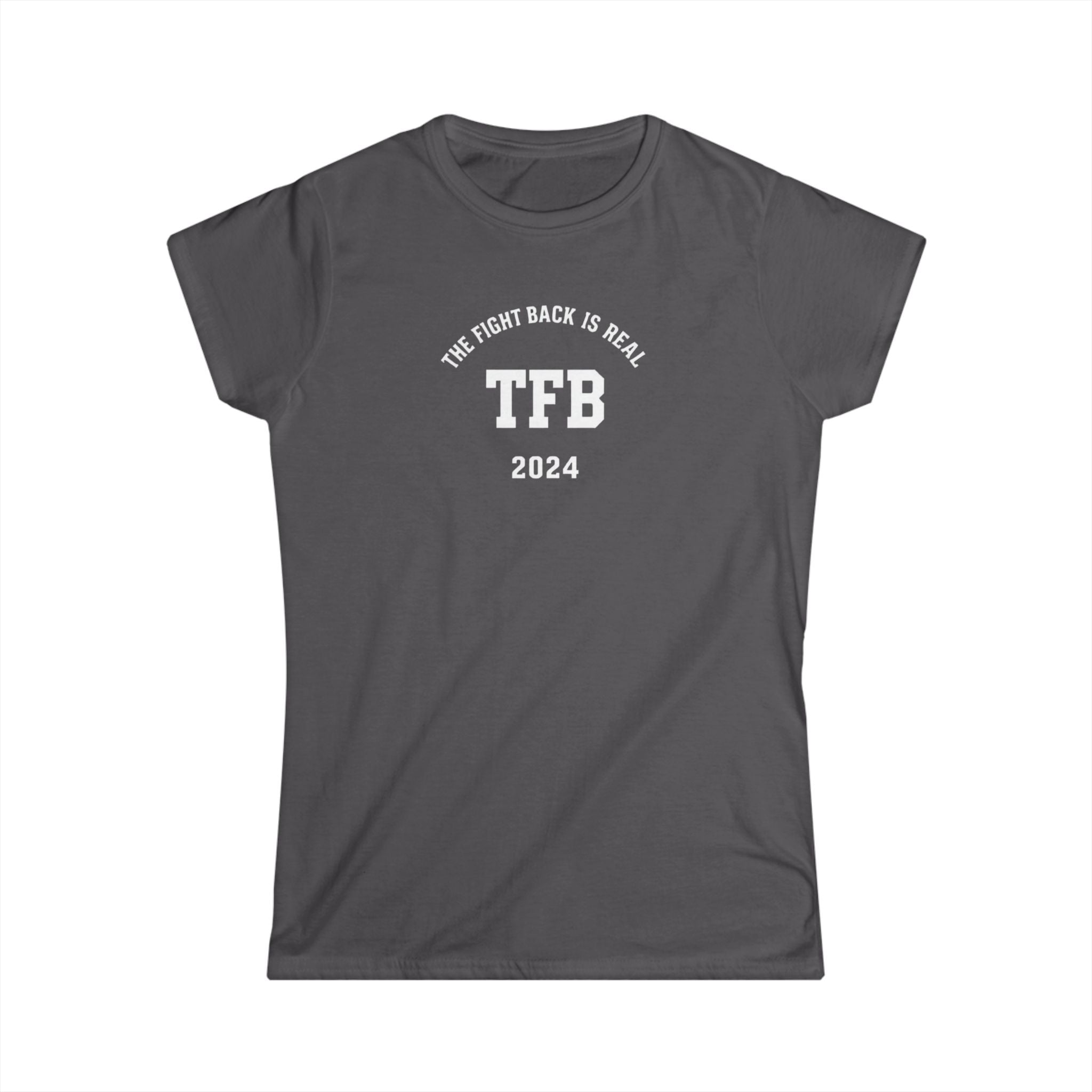 TFB 2024 Women's Tee — The Fight Back Is Real