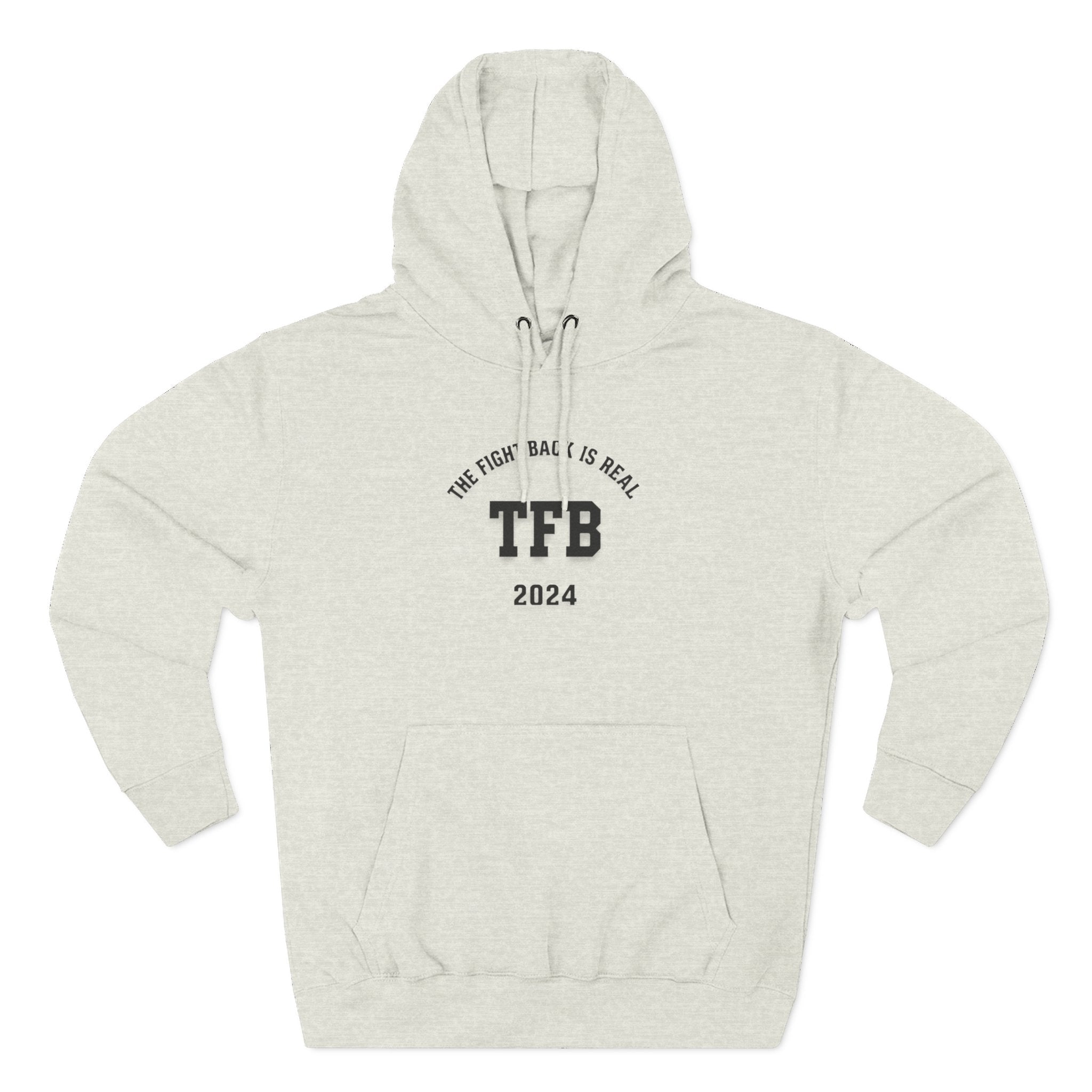 TFB 2024 Hoodie — 'The Fight Back Is Real' Minimal Logo Pullover