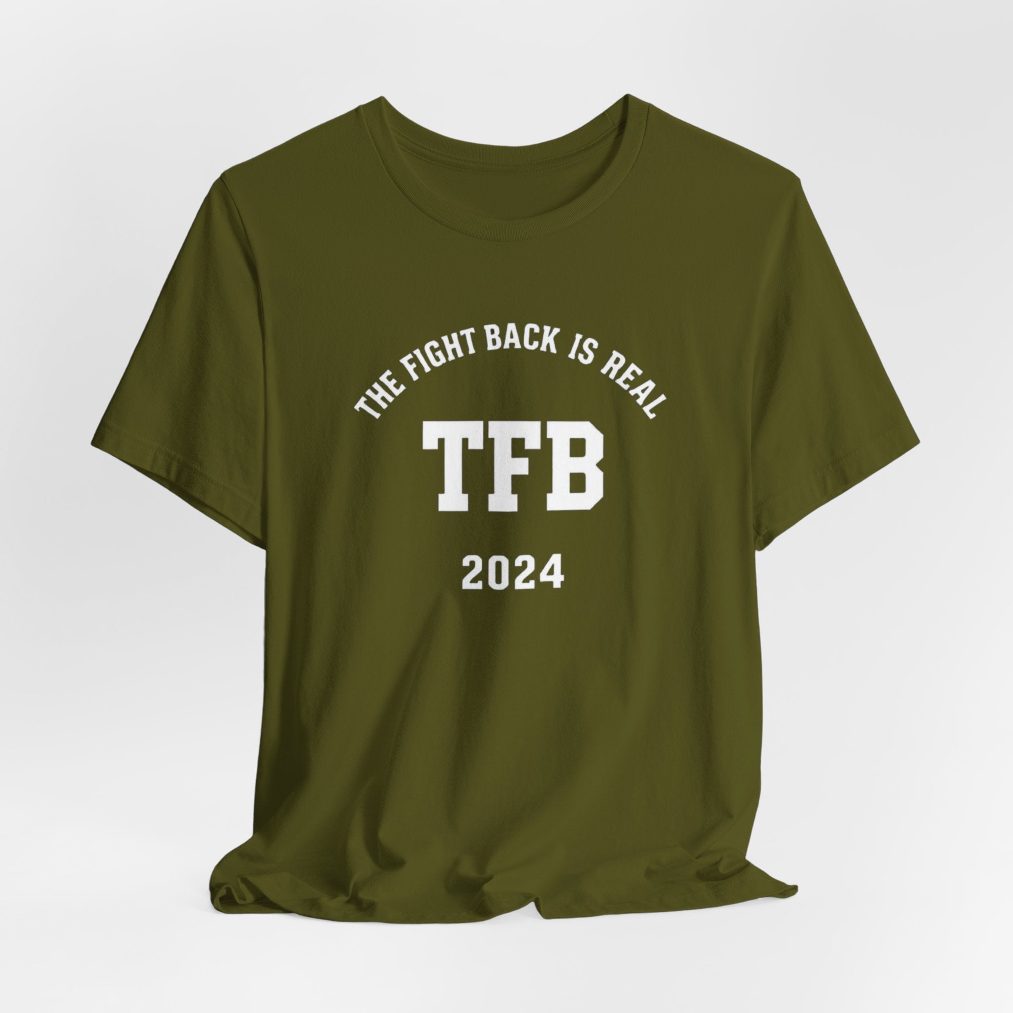 TFB 2024 Tee — "The Fight Back Is Real" Short Sleeve Shirt