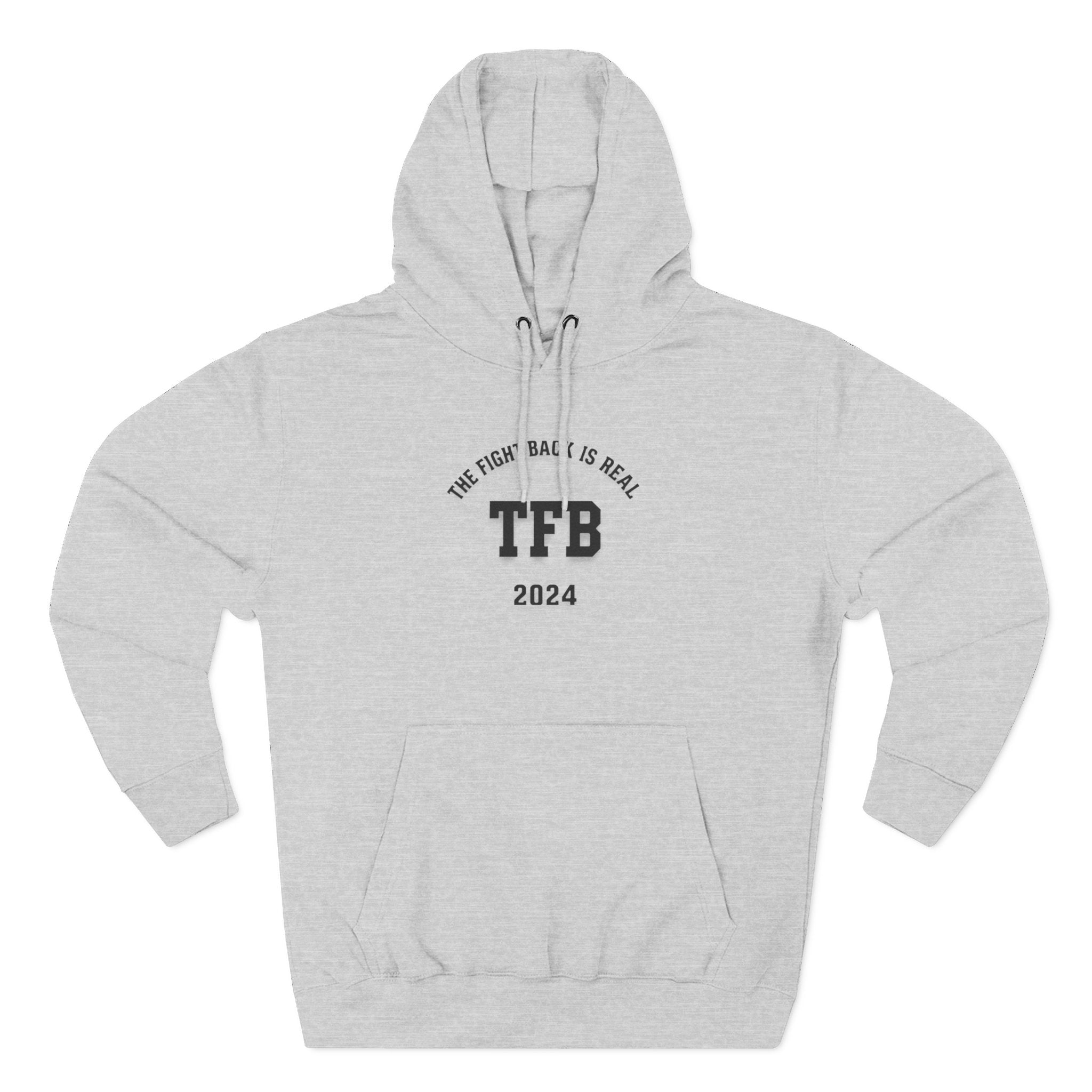 TFB 2024 Hoodie — 'The Fight Back Is Real' Minimal Logo Pullover