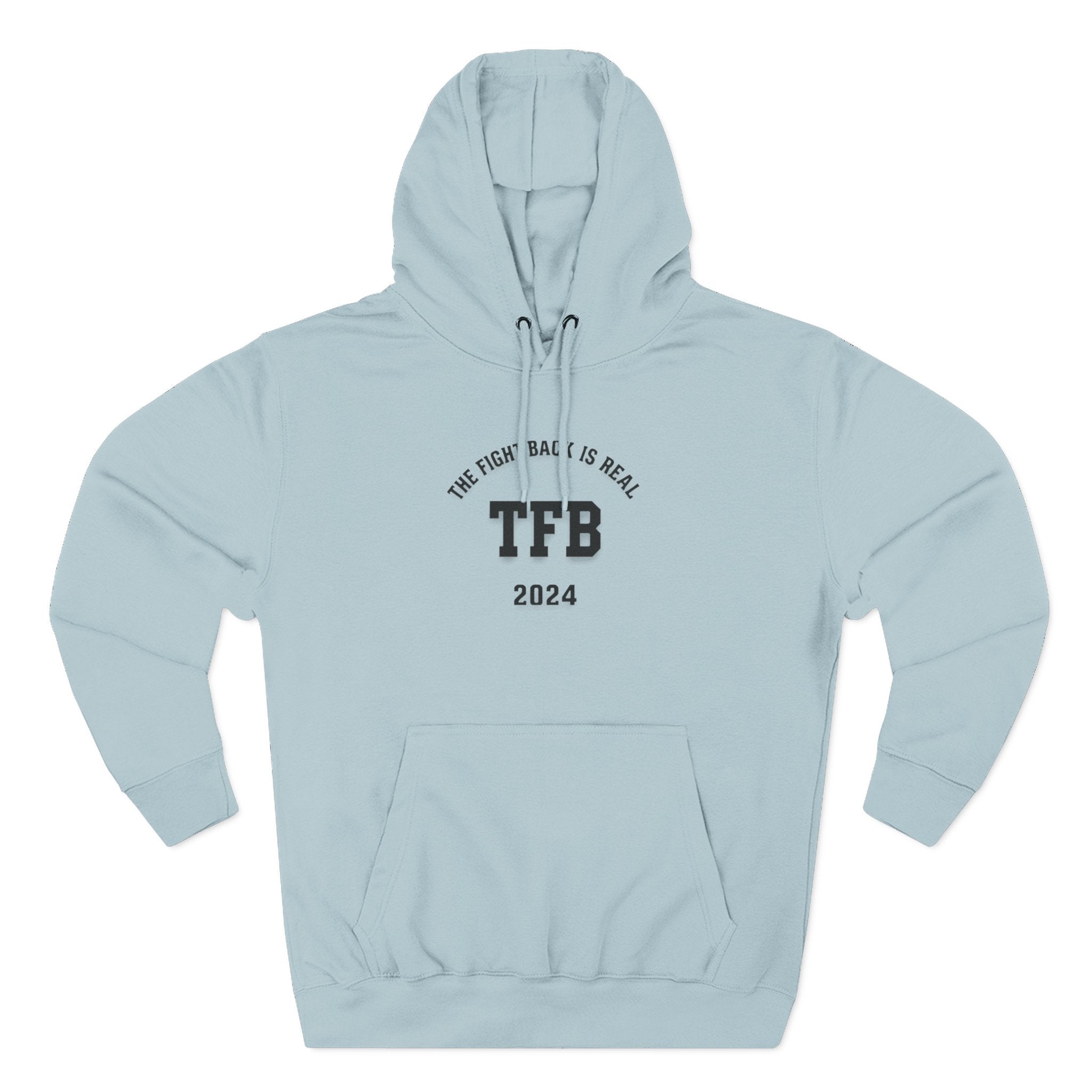 TFB 2024 Hoodie — 'The Fight Back Is Real' Minimal Logo Pullover
